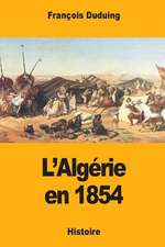 L'Algerie En 1854