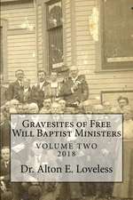 Gravesites of Free Will Baptist Ministers