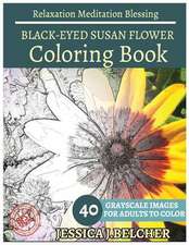 Black-Eyed Susan Flower Coloring Book for Adults Relaxation Meditation Blessing