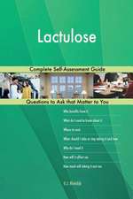 Lactulose; Complete Self-Assessment Guide