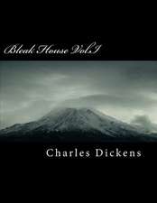 Bleak House Vol.I