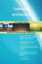 Federated Architecture a Complete Guide