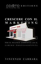 Crescere Con Il Marketing