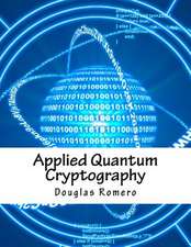 Applied Quantum Cryptography