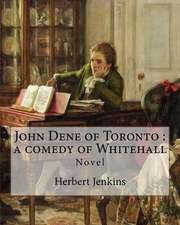 John Dene of Toronto