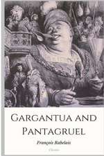 Gargantua and Pantagruel