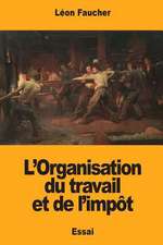 L'Organisation Du Travail Et de L'Impot