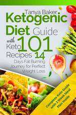 Ketogenic Diet Guide with 101 Keto Recipes