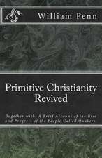 Primitive Christianity Revived