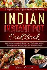 Indian Instant Pot Cookbook