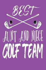 Best Aunt and Niece Golf Team