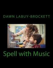 Spell with Music