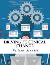 Driving Technical Change