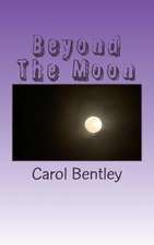 Beyond the Moon