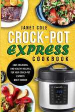 Crock-Pot Express Cookbook