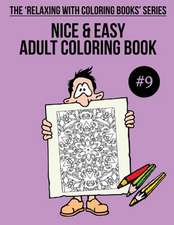 Nice & Easy Adult Coloring Book #9