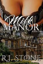 Milk Manor (Book One)