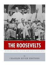 The Roosevelts