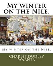 My Winter on the Nile.