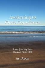 Awakening to One's Conscience: Inner Journey into Human Nature {3}