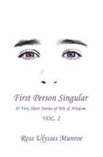 First Person Singular Vol. 2