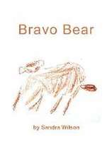 Bravo Bear