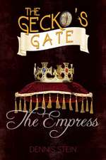 The Gecko's Gate: The Empress, 3