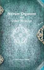 Novum Organum and Other Writings