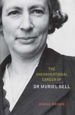 The unconventional career of Dr Muriel Bell