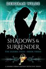 Shadows & Surrender