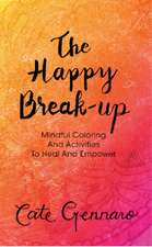 The Happy Break-up