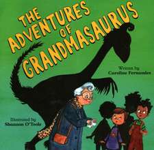 ADVENTURES OF GRANDMASAURUS