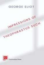 Impressions of Theophrastus Such