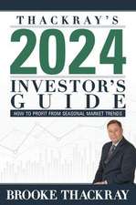 Thackray's 2024 Investor's Guide