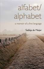 alfabet/alphabet: a memoir of a first language