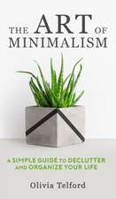 The Art of Minimalism