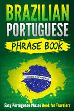 Brazilian Portuguese Phrase Book