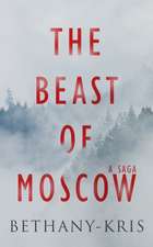 The Beast of Moscow