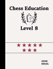 Chess Education Level 8