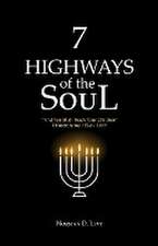 7 Highways of the Soul