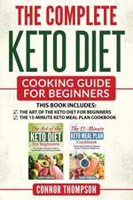 The Complete Keto Diet Cooking Guide For Beginners