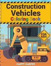 Construction Vehicles Coloring