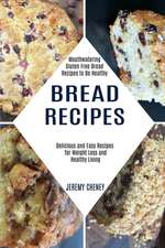 Bread Recipes