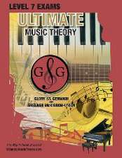 LEVEL 7 Music Theory Exams Workbook - Ultimate Music Theory Supplemental Exam Series