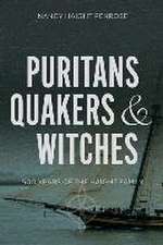 Puritans, Quakers and Witches