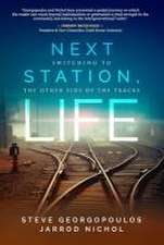 Next Station, Life: Switching to the Other Side of the Tracks