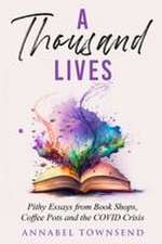 A Thousand Lives