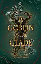 A Goblin of the Glade