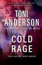Cold Rage