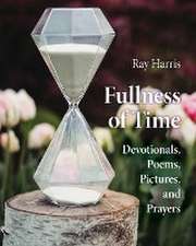 Fullness of Time